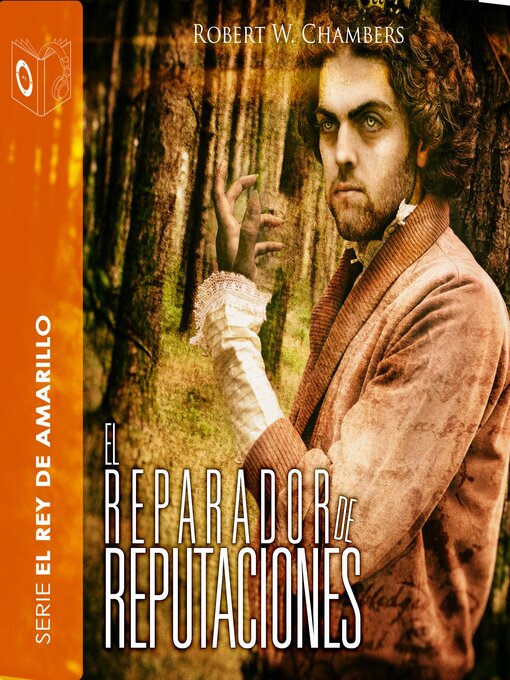 Title details for El reparador de reputaciones--Dramatizado by Robert William Chambers - Available